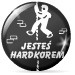 Jesteś Hardcorem