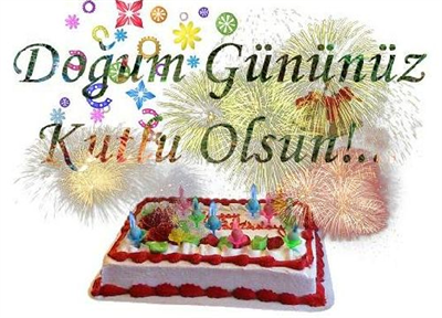 DOĞUM GÜNÜN KUTLU OLSUN