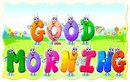 Good Morning