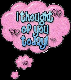I Thought Of You Today ... like I so often do
