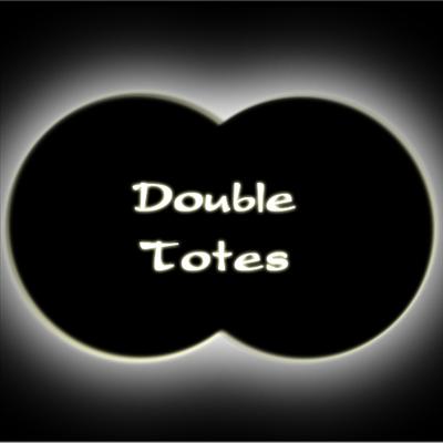Double Totes