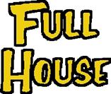 Full House