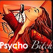 You're a Psycho B*itch
