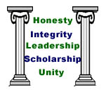 Honesty, Integrity, Leadership, Scholorship, Unity!