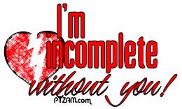 I'm incomplete