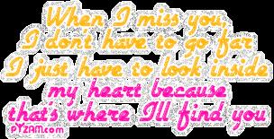When I miss you