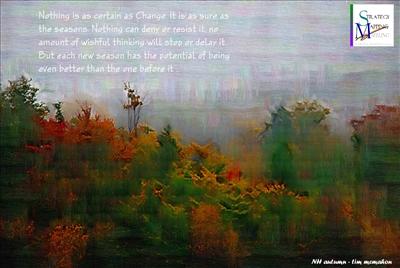 NOTHING IS AS CERTAIN AS CHANGE