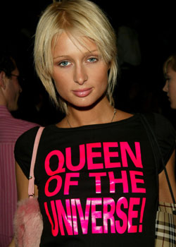 Paris Hilton  \"Evrenin kraliçesi\"