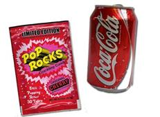 Pop Rocks and Coca Cola
