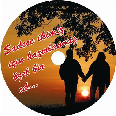 İkiniz İçin Hazırlanmış Özel Bir Cd