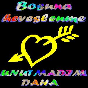 Unutmadım