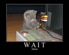 WAIT-I'll fix it