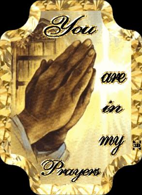 You are in my prayers