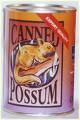 Canned Possum