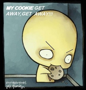 MY COOKIE!!!!