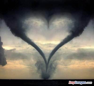 tornado of love....