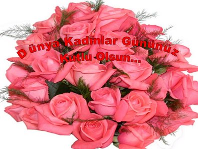 DÜNYA KADINLAR GÜNÜ