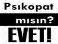 psikopat mısın ?