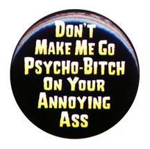 Psycho Bitch