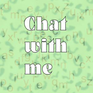 chat with me