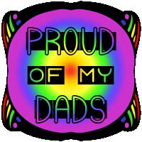 Proud of my dads
