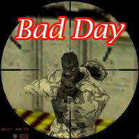 Bad Day