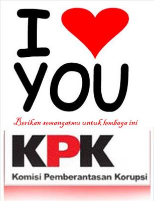 Mari Kita dukung KPK untuk memberantas KORUPSI?