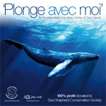 PLONGE AVEC MOI” 100% profit to Sea Shepherd. OUT NOW!