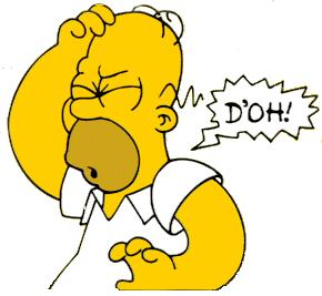 DOH!!!!!!!
