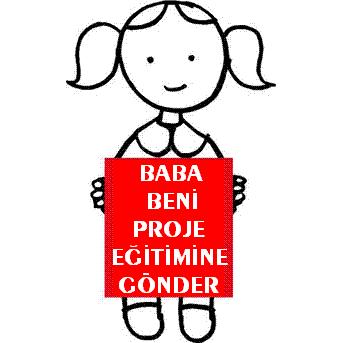 baba beni proje eğitime