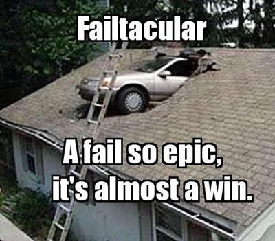 FAILTACULAR!