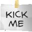 Kick Me