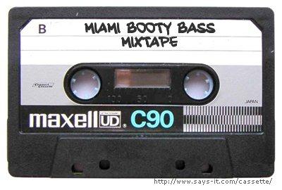 MIAMI BOOTY BASS MIXTAPE