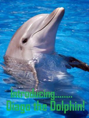 Introducing Diago the dolphin