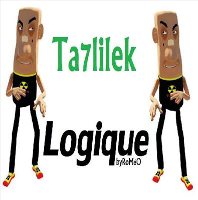 Ta7lilk Logique !!! ;)