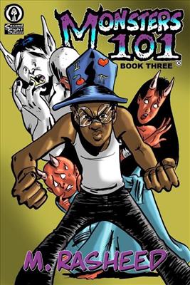 Monsters 101, Book Three: \"Devil Take the Hindmost\"