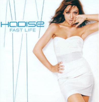Hadise - Fast Life