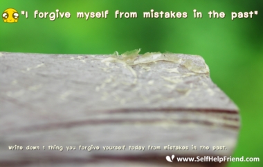 I forgive myself from mistakes in the past