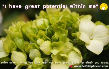 I have great potential within me.