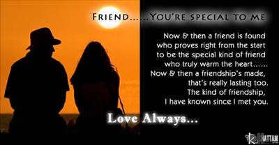 Friend You're Special To Me