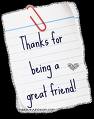 You're a great friend
