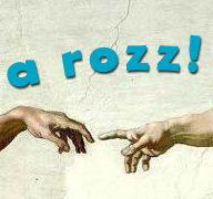 a rozz!
