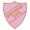 Birthday Girl Badge