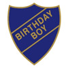Birthday Boy Badge