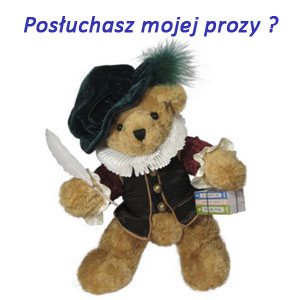 Posłuchasz mojej prozy ?