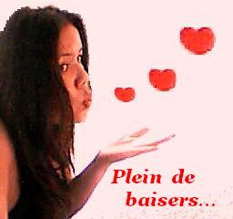 Plein de baisers...