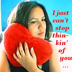 I just can't stop thinkin' of you