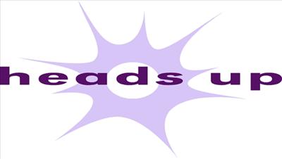 heads up