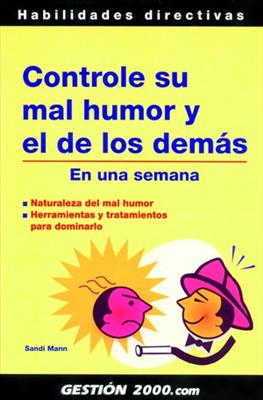 Controle su mal humor y el de los demás