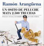 Un osito de peluche mata a 2.500 truchas
